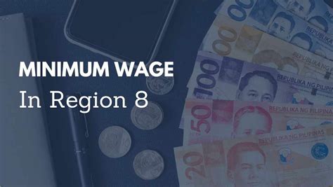region 8 minimum wage 2024|Region 8 Eastern Visayas Minimum Wage .